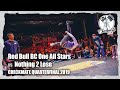 Red Bull BC One All Stars vs. Nothing 2 Lose | 5vs5 Checkmate 2019 Quarterfinal