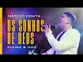 Márcio Couth | Os Sonhos de Deus | Projeto Piano e Voz | ft. Dara Oliveira (Ludmila Ferber cover)