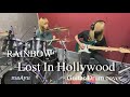 Lost In Hollywood - RAINBOW 【Guitar Drum cover】