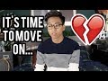 Time to Move on... Dealing with a Heartbreak