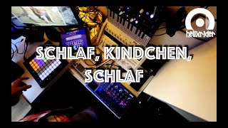 Schlaf,  Kindchen, Schlaf - Live Jam with Electribe 2, TR-8, NTS-1, Koala Sampler and Microfreak