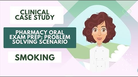 Clinical Case Study: Can you solve the problem? | Pharmacy Exam Scenario| Smoking