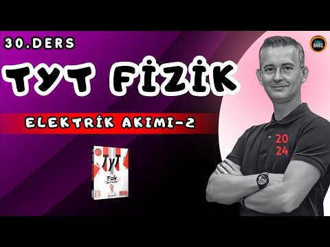 ELEKTRİK AKIMI-2 |2024 TYT FİZİK KAMPI | FİZİKLE BARIŞ  TYT FİZİK KAMPI