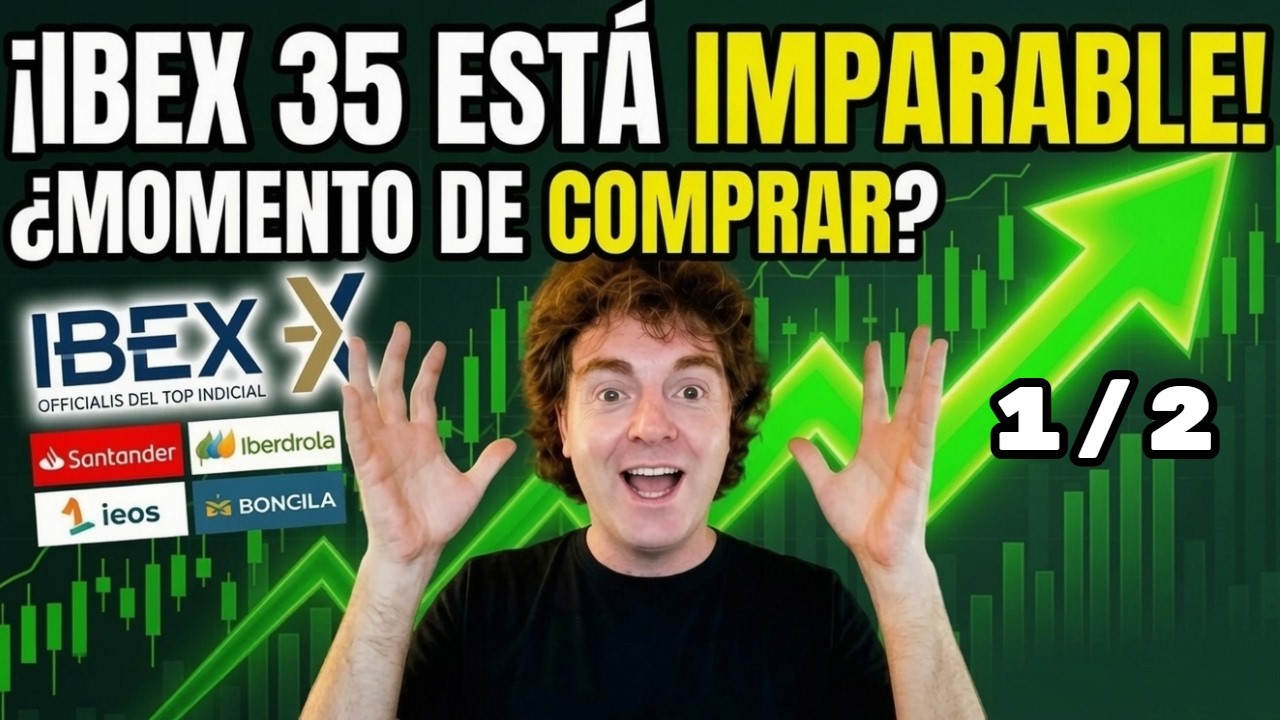 ¡El IBEX 35 está IMPARABLE! 🚀 Analizo TODAS las Acciones (¿Momento de Comprar?)