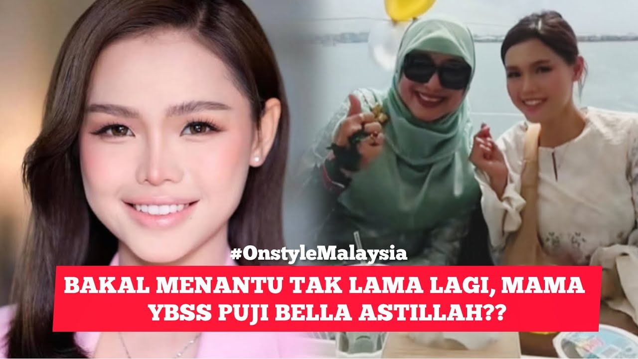 BELLA BAKAL JADI MENANTU, INI PUJIAN MAMA YBSS KEPADA BELLA?😱🥹