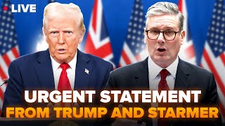 💥URGENT Message from TRUMP and STARMER: EMERGENCY STATEMENTS