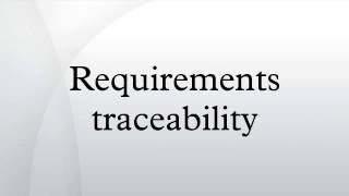 Requirements traceability