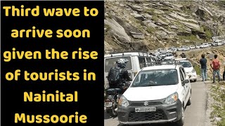 Despite the mandatory RT PCR test, tourists are flooded in the Uttarakhand’s hill stations
