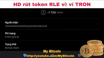 Hướng dẫn rút token RLE về ví (phí 1 TRX)