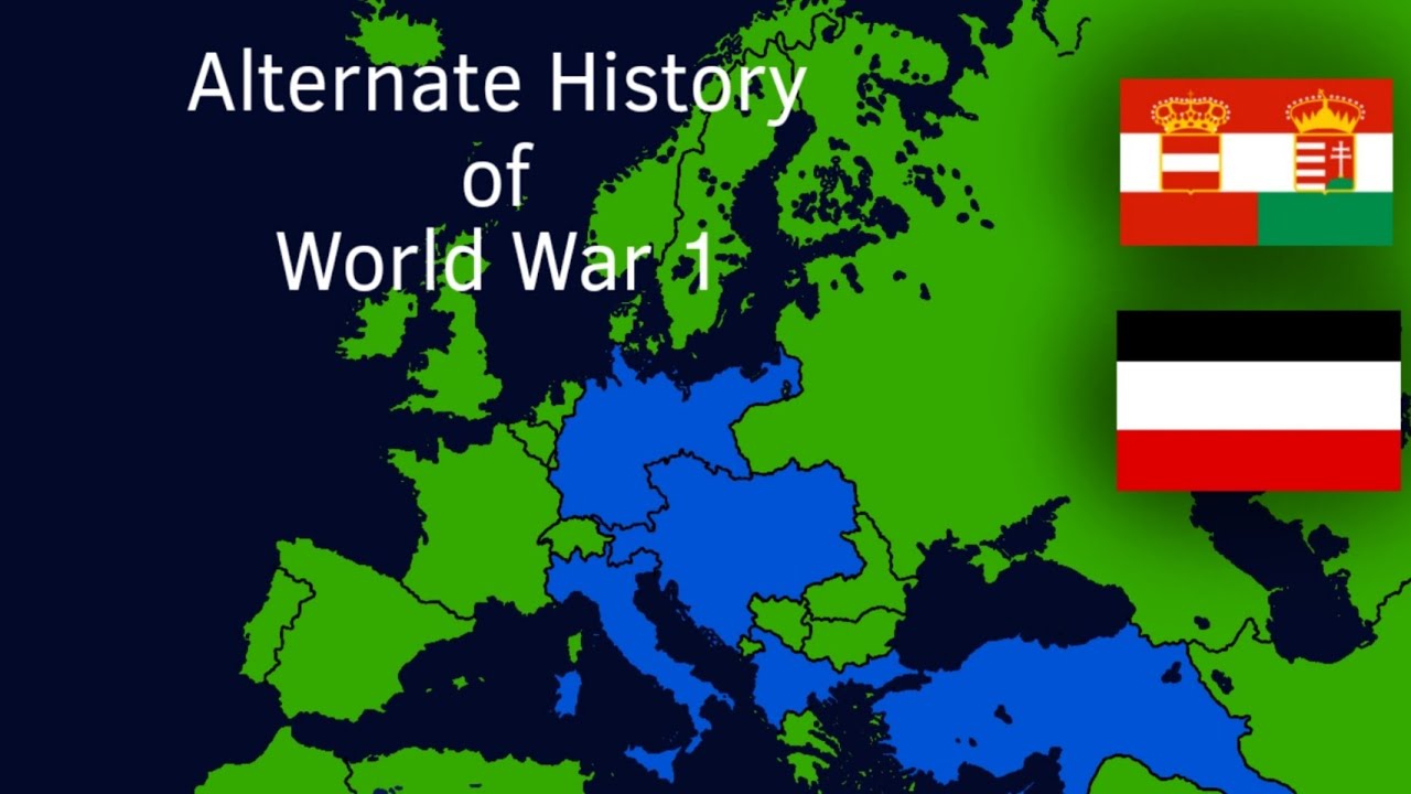 Alternate World War 1 YouTube