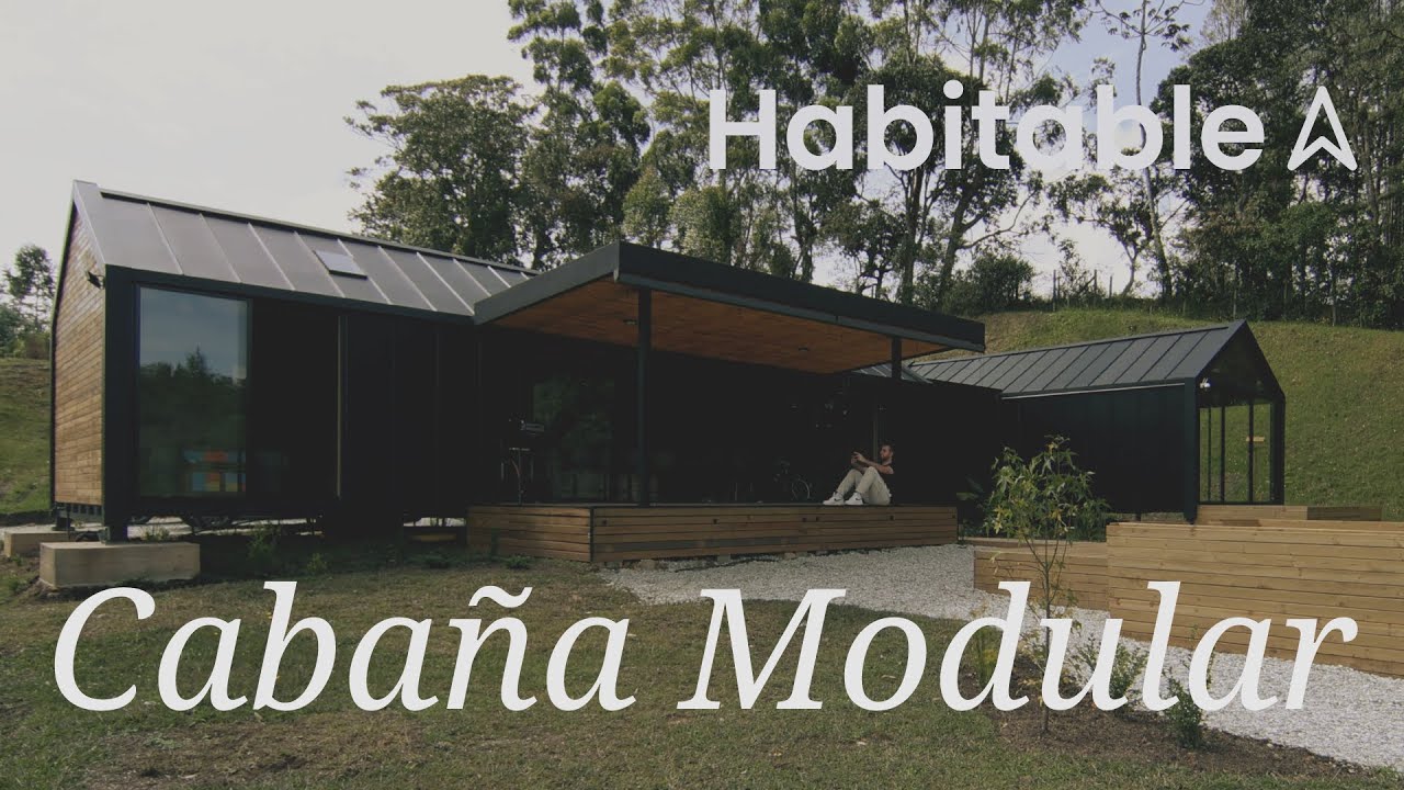 Habitable. Cap. 17. Cabaña Modular - YouTube