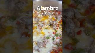 Alambre de res 🥩🧀🌶️🫑