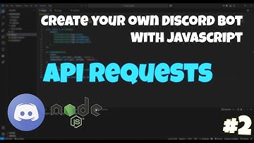 How To Add API Requests To Your Discord Bot