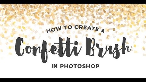 How To Create a Confetti Brush in Photoshop