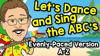 Let's Dance and Sing the ABCs | Evenly Paced | Jack Hartmann Alphabet Song
