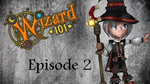 Wizard101 Walkthrough Episode 2 : New Spells and More!