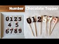 DIY Number Chocolate  Decorations and Cake Toppers for Homemade Cake | Free Template