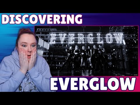 Discovering Everglow Pt1 - Bon Bon Chocolat, Adios, Dun Dun, La Di Da Mvs