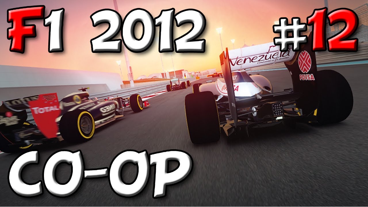 F1 2012 CO-OP PT12 w/ Gunner4568 & PG Perry