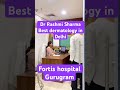 Best patient #shortsviral #fortishospital #skincare