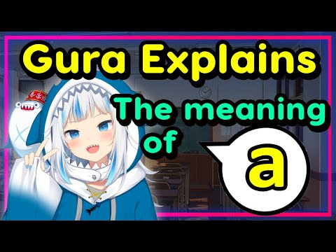 【JPN Sub】Gawr Gura - Explains what 'A' Stands for