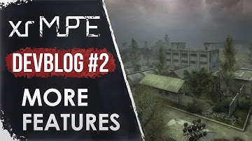 X-Ray Multiplayer Extension (xrMPE) - DevBlog #2 Новые особенности