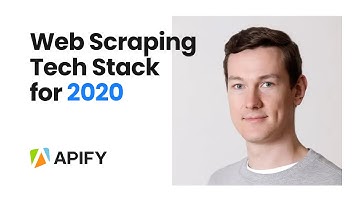 Web Scraping Tech Stack for 2020: secrets you can