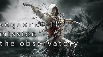 assassins creed black flag sequence 10 mission the observatory