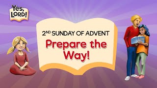 Prepare the Way! | Yes, Lord! Advent 2 PROMO