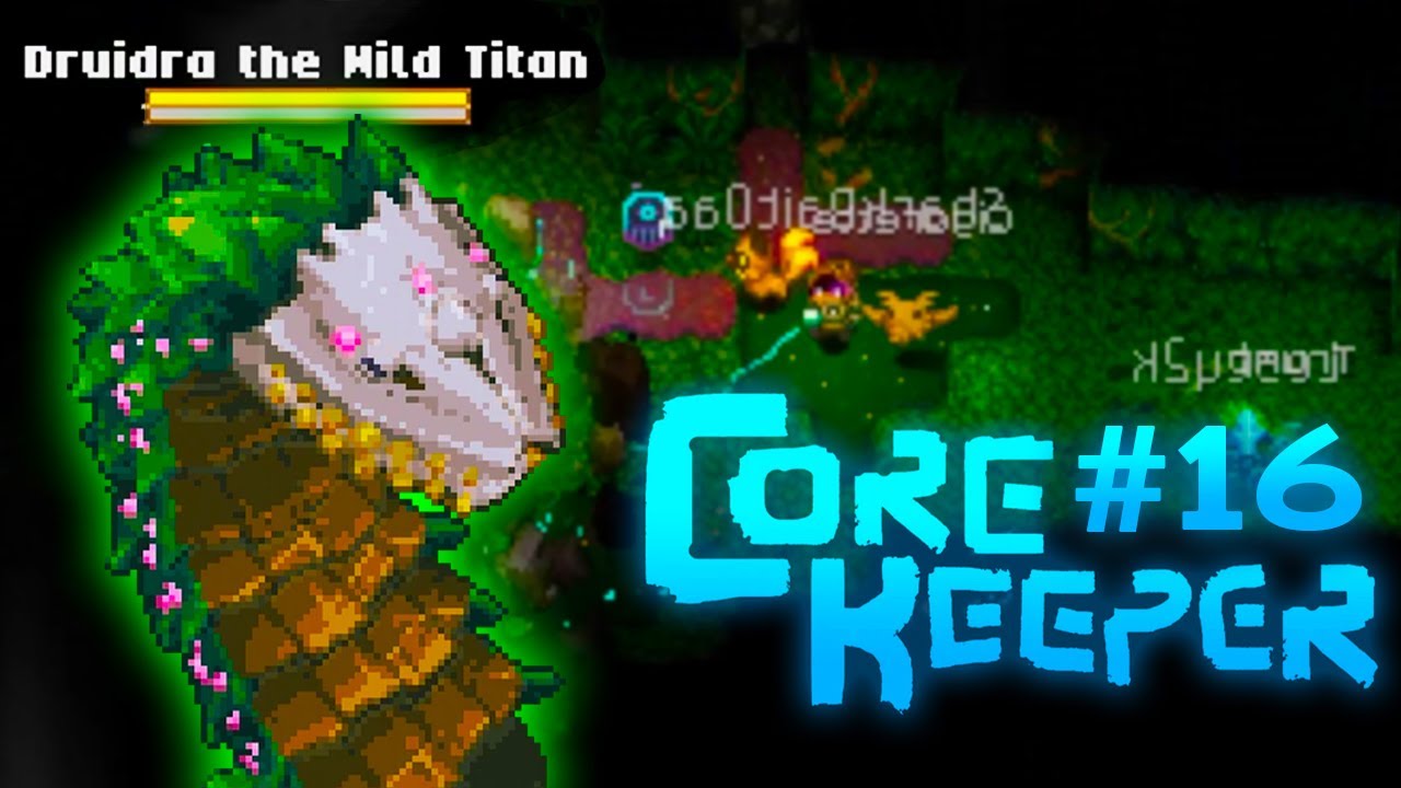 DRUIDRA THE WILD TITAN Boss Fight in Core Keeper - Ep #16