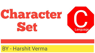 Character Set In C || C Language Tutorial Part-3