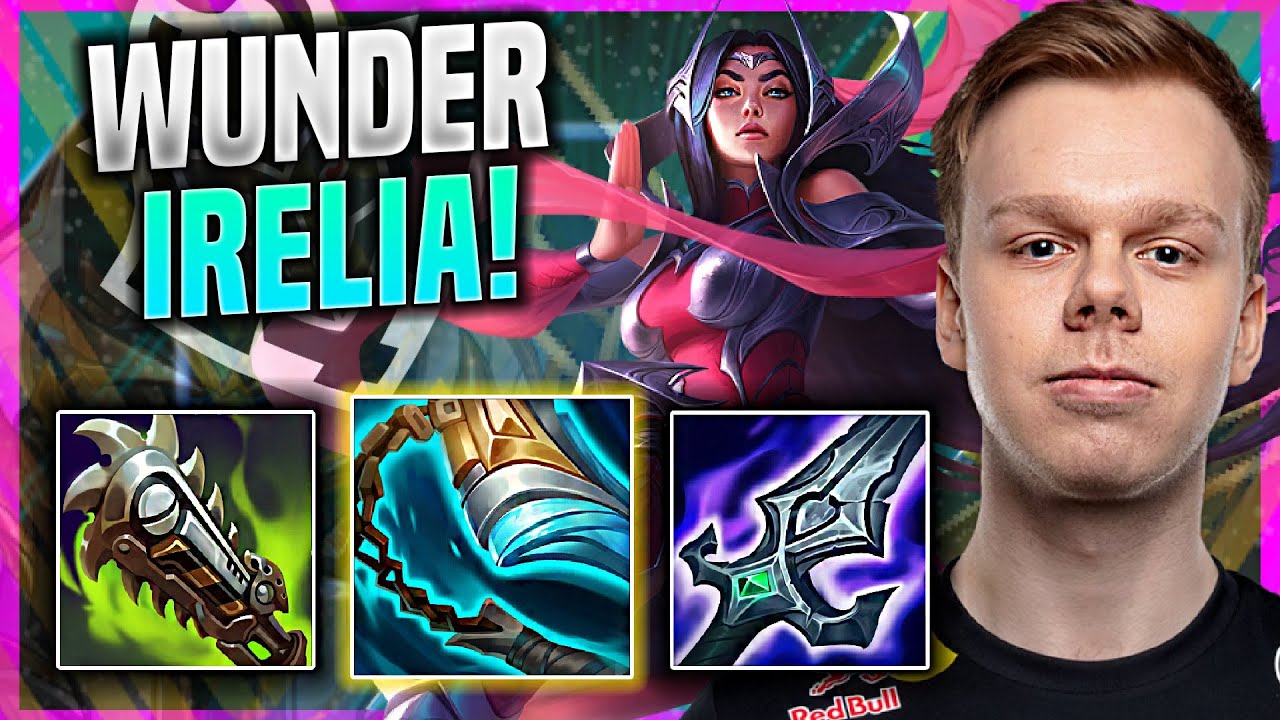 WUNDER IS SO CLEAN WITH IRELIA STRIDEBREAKER! - G2 Wunder Plays Irelia TOP vs Darius! | Season 11