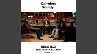 Wahdy Indie Dance Nu Disco - Bebo EG