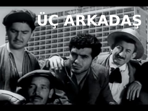 Üç Arkadaş - Türk Filmi