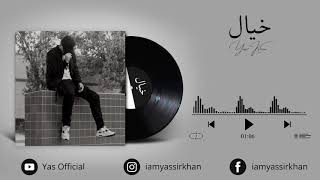 Khayal Yasir Khan Official Audio Urdu Rap