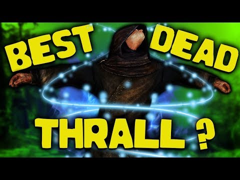 Skyrim - Who is The STRONGEST Dead Thrall and WHO to Pick!?