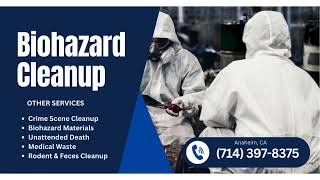 Biohazard Cleanup Anaheim, CA