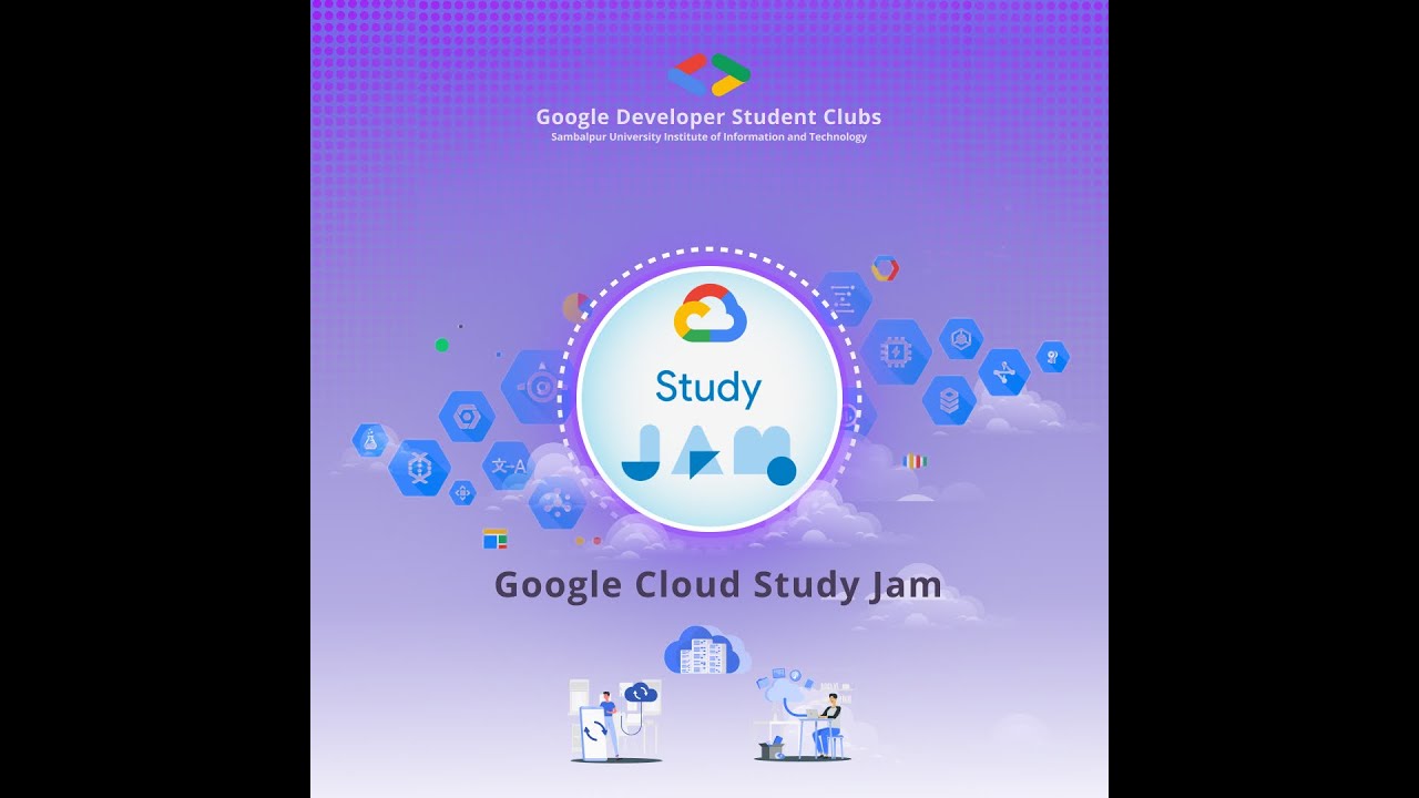 GDSC Google Cloud Study Jams Infosession (Offline) | GDSC SUIIT 2023 ...