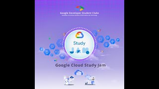 GDSC Google Cloud Study Jams Infosession (Offline) | GDSC SUIIT 2023 |