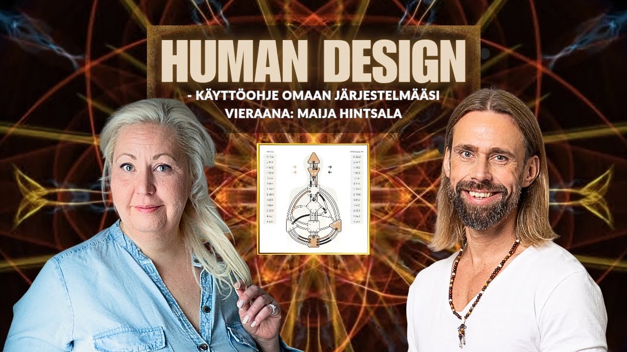 Human Design - käyttöohje omaan järjestelmääsi (vieraana: Maija Hintsala) ✨️
