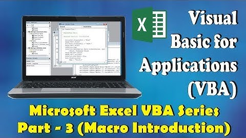 Pro Microsoft Excel VBA Tutorial Course | Macro Introduction in VBA |  Part -  3 |
