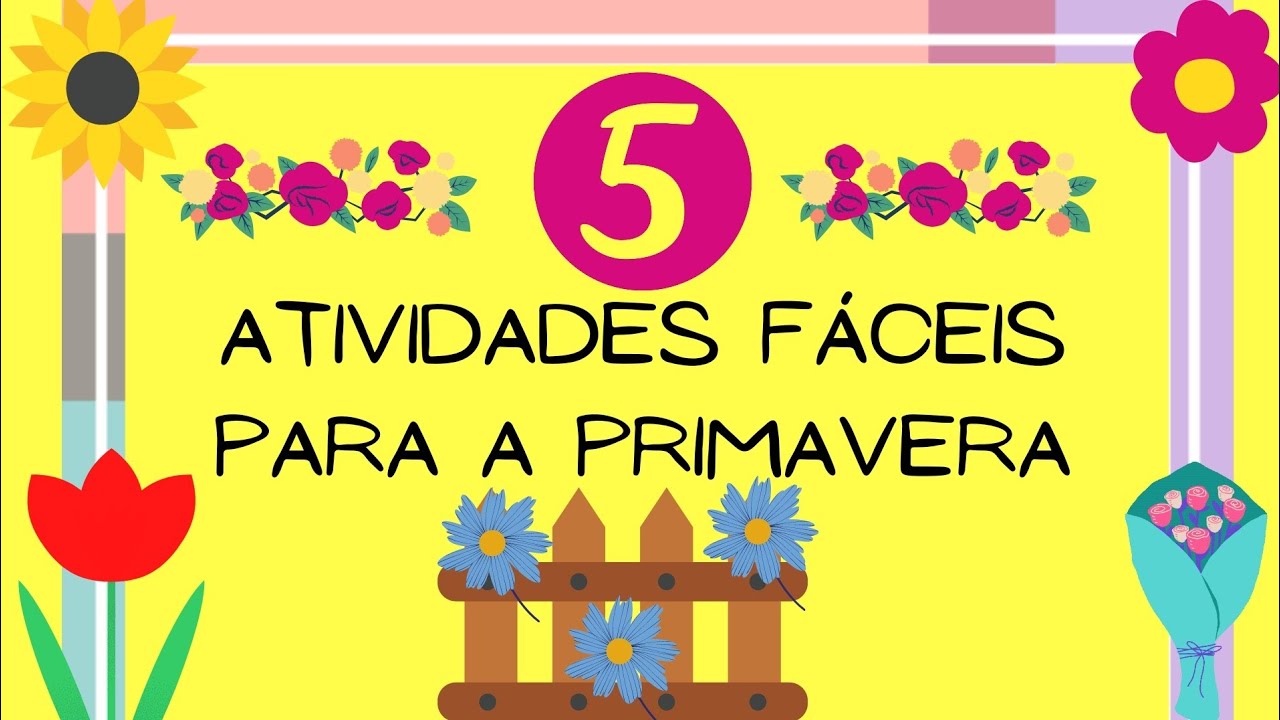 Explorando a Primavera: Atividades Lúdicas para Educação Infantil