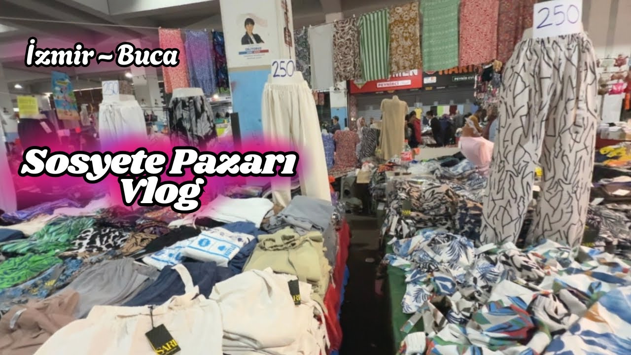 İZMİR ~ BUCA Sosyete Pazarı Vlog | Pabuç