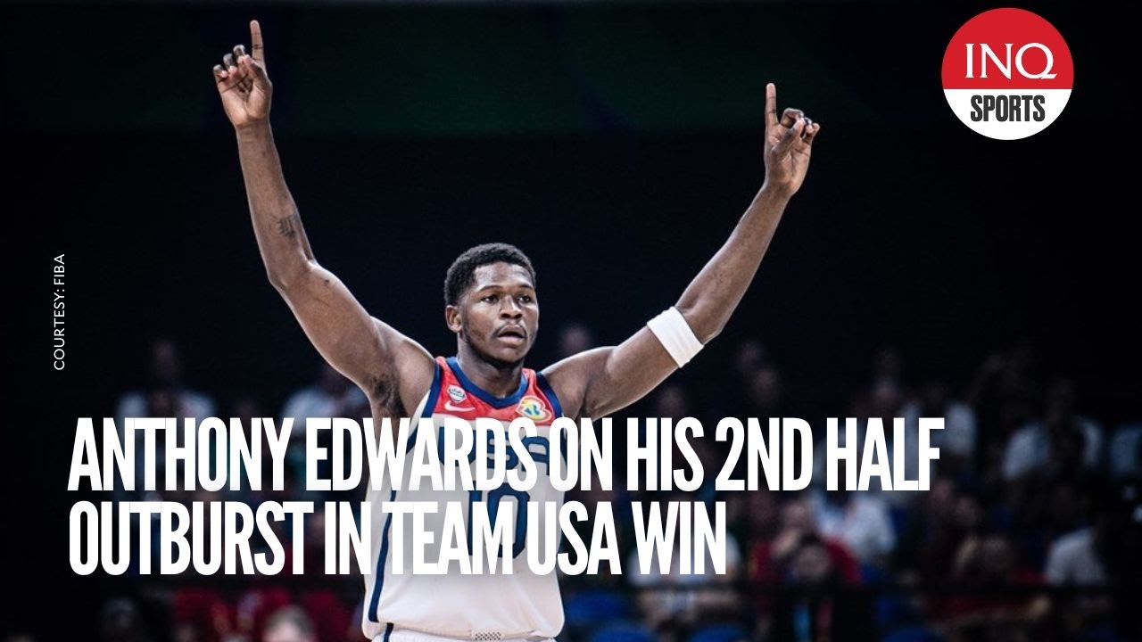 Anthony Edwards Says He Doesn't Want To Be A Leader On Team USA