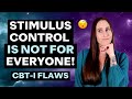 Why stimulus control therapy is NOT for everyone 😴 (Cognitive Behavioral Therapy for Insomnia CBT-I)