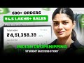 She made ₹4.5 Lakh+ in Sales with 600+ Orders in Indian Drop-shipping | Ecom Edge Success Story