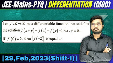 Let f: R → R be a differentiable function that satisfies the relation f(x+y) = f(x) + f(y) - 1, ∀x-R