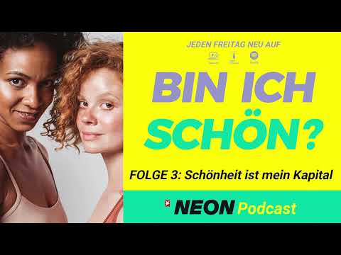 Folge 3: Schönheit ist mein Kapital @NEONde2003