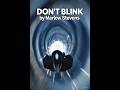 HE WANTED FOR A SECOND CHANCE, BUT..📕New Book: DON'T BLINK by Marlow Stevens. Read on Amazon Kindle