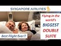 World's BIGGEST Double Suite - Singapore Airlines A380 First Class